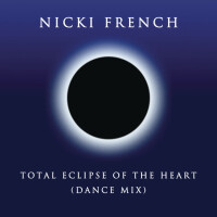 Total Eclipse Of The Heart - NICKI FRENCH
