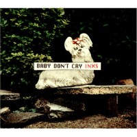 Baby Don&#039;t Cry - INXS