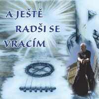 Rímský Petr, A ještě radši se vracím