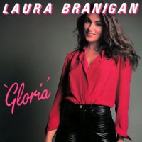 LAURA BRANIGAN, Gloria