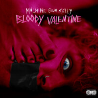 MACHINE GUN KELLY - Bloody Valentine (Fajn Radio Edit)