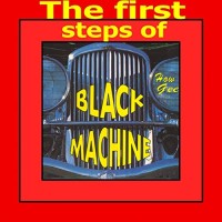 BLACK MACHINE, HOW GEE