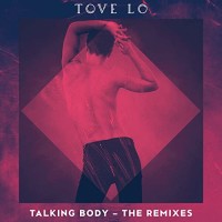 Tove Lo, Talking Body
