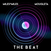 MILES & MILES & MOUGLETA - The Beat