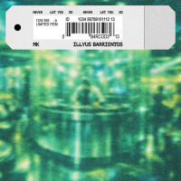 MK & ILLYUS BARRIENTOS - Never Let You Go