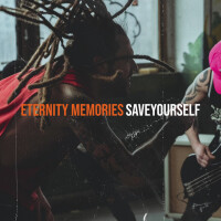 Saveyourself, Eternity Memories