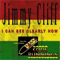 JIMMY CLIFF - I Can See Clearly Now