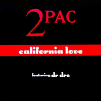 2 PAC & DR. DRE - California Love