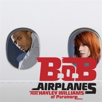 B.O.B. & HAYLEY WILLIAMS - Airplanes
