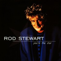 You&#039;re The Star - ROD STEWART