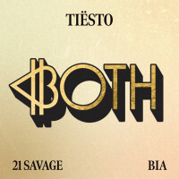 BOTH - TIESTO & 21 SAVAGE & BIA