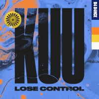 KUU - Lose Control