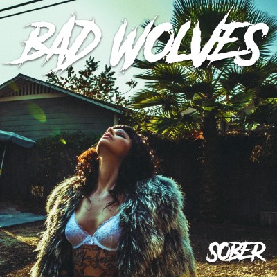 Obrázek Bad Wolves, Sober