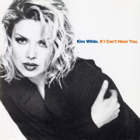 KIM WILDE, IF I CAN'T HAVE YOU