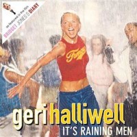 GERI HALLIWELL - It's Raining Men