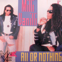 All Or Nothing (Club Mix) - MILLI VANILLI