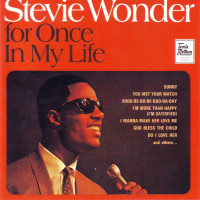 STEVIE WONDER, For Once In My Life