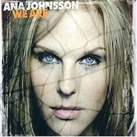 Ana Johnsson, We Are
