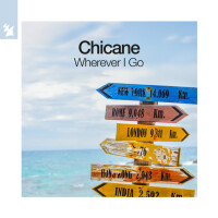 CHICANE - Wherever I Go