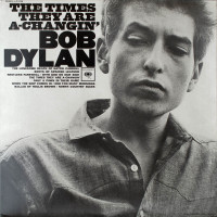 The Times They Are A-Changin&#039; - BOB DYLAN
