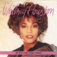 All The Man That I Need - WHITNEY HOUSTON