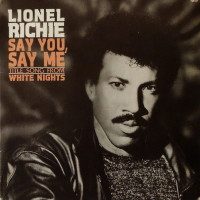 LIONEL RICHIE - Say You, Say Me