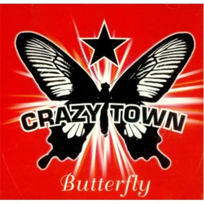 Obrázek CRAZY TOWN, Butterfly