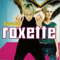 ROXETTE - Salvation