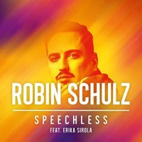 ROBIN SCHULZ & ERIKA SIROLA - Speechless
