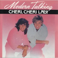 MODERN TALKING - Cheri, Cheri Lady