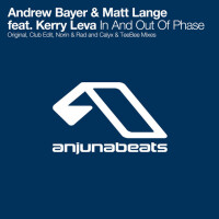 Andrew Bayer & Matt Lange feat. Kerry Leva (Calyx & Teebee remix), Out Of Phase