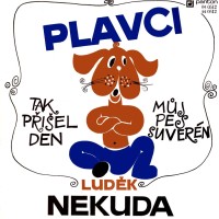 Tak přišel den - LUDĚK NEKUDA & PLAVCI