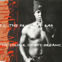 B.G. THE PRINCE OF RAP, The Colour of My Dreams
