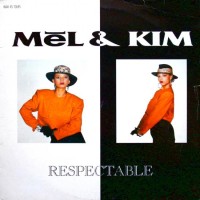 MEL & KIM, Respectable