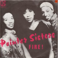 Fire - POINTER SISTERS