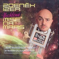 Zdeněk Izer, Přistání na Marsu