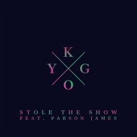 KYGO & PARSON JAMES - Stole The Show