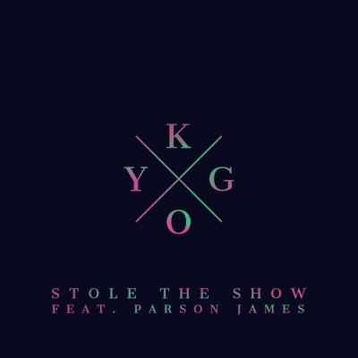 KYGO & PARSON JAMES - Stole The Show