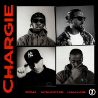SIGMA & SCRUFIZZER & JAMAKABI - Chargie
