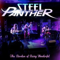 Steel Panther, The Burden Of Being Wonderful