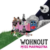 WOHNOUT, Miss maringotka