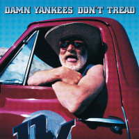 Damn Yankees, Don t Tread On Me