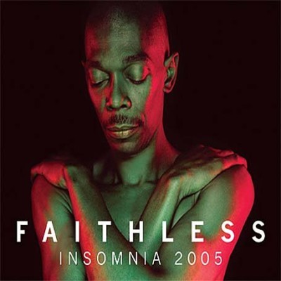 Obrázek FAITHLESS, Insomnia 2005