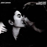 (Just Like) Starting Over - JOHN LENNON