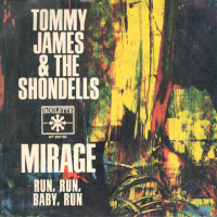 TOMMY JAMES & THE SHONDELLS, Mirage