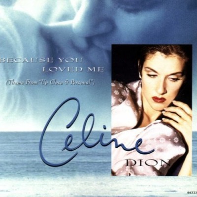 CELINE DION - Because You Loved Me