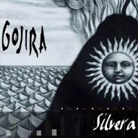 Silvera - Gojira