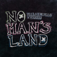 MARSHMELLO & VENBEE, No Man's Land