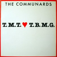 COMMUNARDS, There's More To Love Than Boy Meets Girl