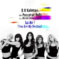 A. R. RAHMAN & PUSSYCAT DOLLS - Jai Ho! (You Are My Destiny)